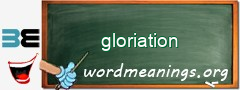 WordMeaning blackboard for gloriation
